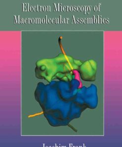 Three-Dimensional Electron Microscopy of Macromolecular Assemblies eBook