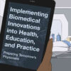Implementing Biomedical Innovations into Health, Education, and Practice: Preparing Tomorrow's Physicians eBook
