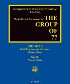 The Collected Documents of the Group of 77, Volume VII: Global Environmental Governance: Climate Change, 1st Edition eBook