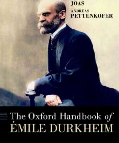 The Oxford Handbook of Émile Durkheim, 1st Edition eBook