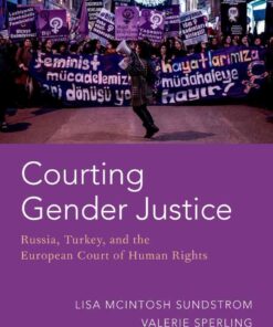 Courting Gender Justice: Russia, Turkey, and the European Court of Human Rights eBook