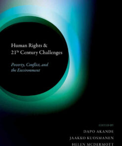 Human Rights and 21st Century Challenges: Poverty, Conflict, and the Environment eBook
