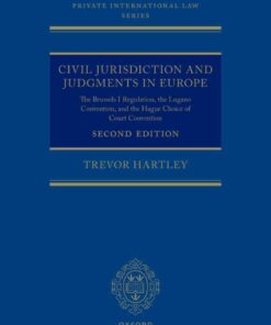 Civil Jurisdiction and Judgements in Europe: The Brussels I Regulation, the Lugano Convention, and the Hague Choice of Court Convention eBook