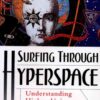 Surfing through Hyperspace: Understanding Higher Universes in Six Easy Lessons eBook