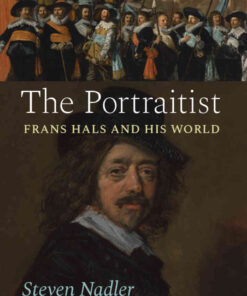 The Portraitist: Frans Hals and His World eBook