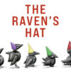 The Raven's Hat: Fallen Pictures, Rising Sequences, and Other Mathematical Games eBook