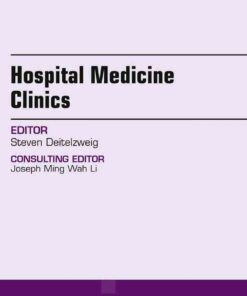 Volume 4, Issue 4, An Issue of Hospital Medicine Clinics eBook