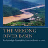 The Mekong River Basin: Ecohydrological Complexity from Catchment to Coast, 1st Edition eBook