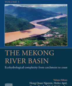 The Mekong River Basin: Ecohydrological Complexity from Catchment to Coast, 1st Edition eBook