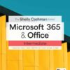 The Shelly Cashman Series® Microsoft® 365® & Office® Intermediate, 1st Edition eBook