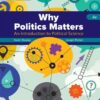 Why Politics Matters: An Introduction to Political Science, 4th Edition eBook