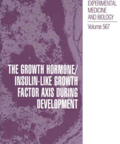 The Growth Hormone/Insulin-Like Growth Factor Axis during Development eBook
