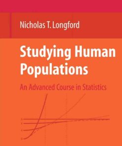 Studying Human Populations: An Advanced Course in Statistics eBook