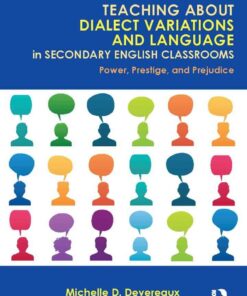 Teaching About Dialect Variations and Language in Secondary English Classrooms eBook