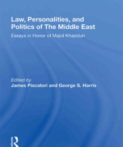 Law, Personalities, and Politics of the Middle East: Essays in Honor of Majid Khadduri eBook
