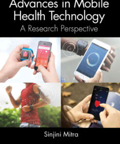 Advances in Mobile Health Technology: A Research Perspective eBook