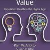 Orchestrating Value: Population Health in the Digital Age eBook