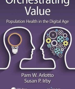 Orchestrating Value: Population Health in the Digital Age eBook