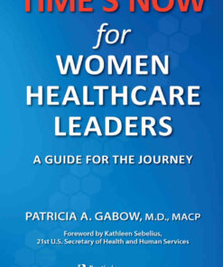 TIME'S NOW for Women Healthcare Leaders: A Guide for the Journey eBook
