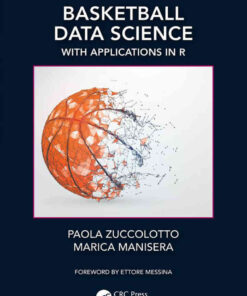 Basketball Data Science: With Applications in R eBook