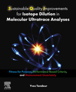 Sustainable Quality Improvements for Isotope Dilution in Molecular Ultratrace Analyses, 1st Edition eBook