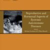 Reproductive and Hormonal Aspects of Systemic Autoimmune Diseases eBook