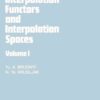 Interpolation Functors and Interpolation Spaces eBook