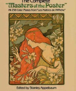 The Complete "Masters of the Poster"All 256 Color Plates from "Les Maîtres de l'Affiche" eBook