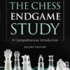 The Chess Endgame Study A Comprehensive Introduction Se:   eBook