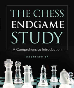 The Chess Endgame Study A Comprehensive Introduction Se:   eBook