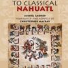 An Introduction to Classical Nahuatl eBook