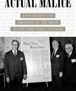 Actual Malice: Civil Rights and Freedom of the Press in New York Times v. Sullivan eBook