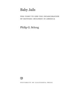 Baby Jails: The Fight to End the Incarceration of Refugee Children in America eBook