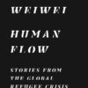 Human Flow: Stories from the Global Refugee Crisis eBook