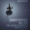 Christopher Nolan: The Iconic Filmmaker and His Work eBook