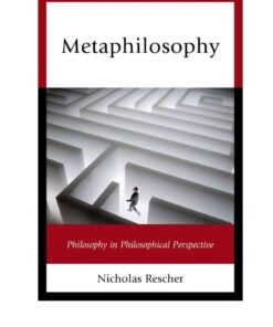 Metaphilosophy: Philosophy in Philosophical Perspective eBook