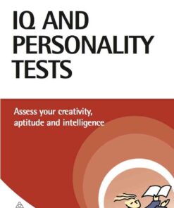 IQ and Personality Tests: Assess and Improve Your Creativity, Aptitude and Intelligence eBook