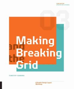 Making and Breaking the Grid, T: A Graphic Design Layout Workshop eBook