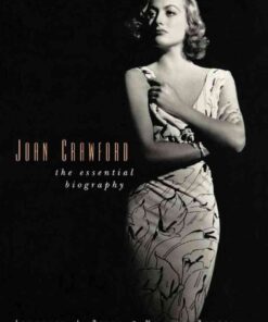 Joan Crawford: The Essential Biography eBook