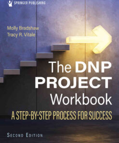 The DNP Project Workbook: A Step-By-Step Process for Success, 2nd Edition eBook
