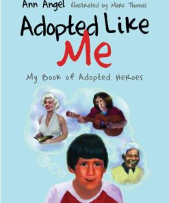 Adopted Like Me: My Book of Adopted Heroes eBook