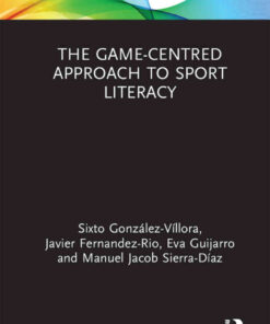 The Game-Centred Approach to Sport Literacy eBook