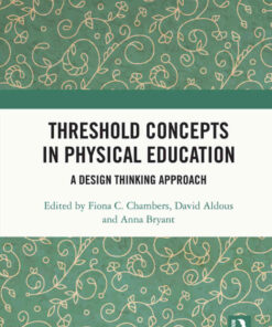 Threshold Concepts in Physical Education: A Design Thinking Approach eBook
