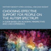 Choosing Effective Support for People on the Autism Spectrum: A Guide Based on Academic Perspectives and Lived Experience eBook