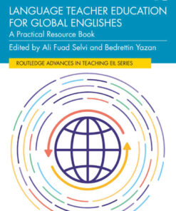 Language Teacher Education for Global Englishes: A Practical Resource Book eBook