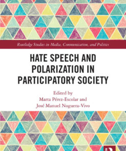 Hate Speech and Polarization in Participatory Society eBook