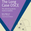 The Long Case OSCE: The Ultimate Guide for Medical Students eBook