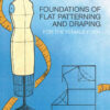 Foundations of Flat Patterning and Draping: For the Female Form eBook