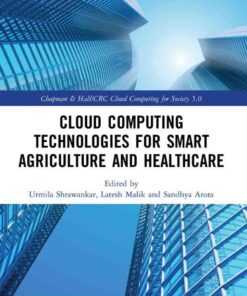 Cloud Computing Technologies for Smart Agriculture and Healthcare eBook