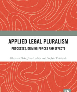 Applied Legal Pluralism: Processes, Driving Forces and Effects eBook
